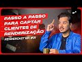 COMO CAPTAR CLIENTES de Render de Arquitetura? | Rendercast EP. #01