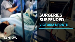 Victorian elective surgeries suspended as coronavirus cases grow by 384 | ABC News