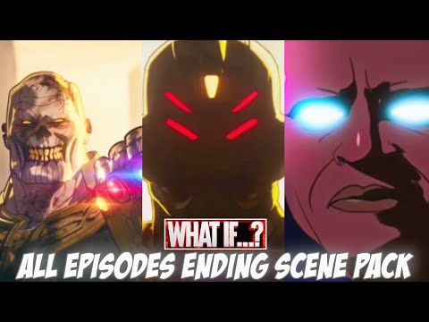 What If All Episodes Ending Scene Pack - Marvel What If (2021)