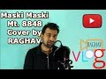 Maski maskimt8848 cover by raghav koirala