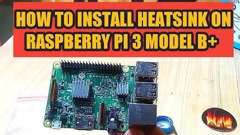 How to install heatsink on raspberry pi 3 model b+ tagalog tutorial
