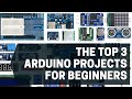 Top 3 Arduino Projects for Beginners