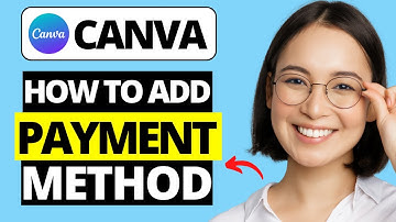 How To Add Payment Method To Canva