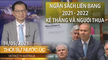 NGÂN SÁCH LIÊN BANG 2021/2022 - KẺ THẮNG & NGƯỜI THUA - Thời Sự Nước Úc  - Kế Toán Gia Paul Huy