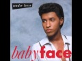 Babyface - Where Will You Go