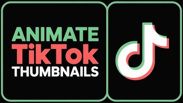 How to Enable Animated Thumbnails on TikTok | Step-by-Step Guide