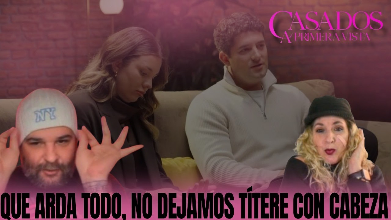 Lo más fuerte ocurrido en CASADOS A PRIMERA VISTA a debate con @AliciaCuenta