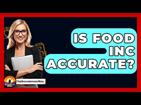 Is Food Inc Accurate The Documentary Reel