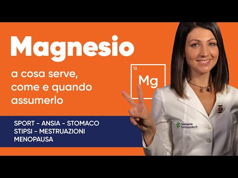 Quanto magnesio al giorno serve al nostro organismo? Scopri a cosa serve, come e quando assumerlo