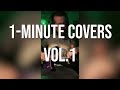 1-MINUTE COVERS! (Vol. 1) *Symphoy X / System Of A Down / Opeth / Radiohead / more!*