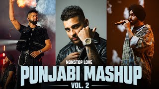 Punjabi love mashup | Vol.-2 | ft. Karan aujla, AP Dhillon, Talwinder, subh | Midnight vibes jukebox