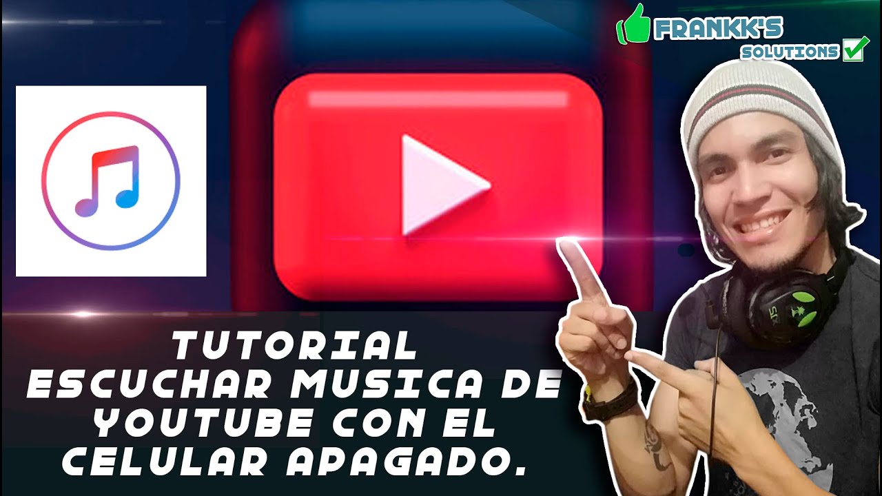 Como escuchar YOUTUBE con la pantalla apagada en segundo plano