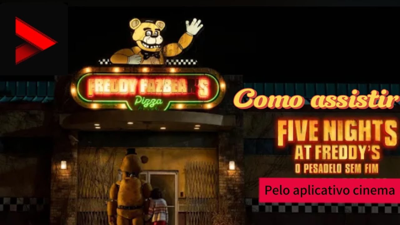 Assistir Five Nights at Freddy's - O Pesadelo Sem by