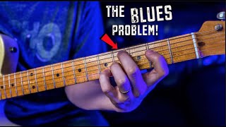 The Big Problem With The Blues Scale!