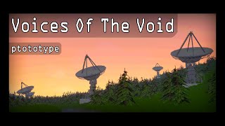 "VotV" Early Prototype Showcase || Voices Of The Void 🛸🛸🛸
