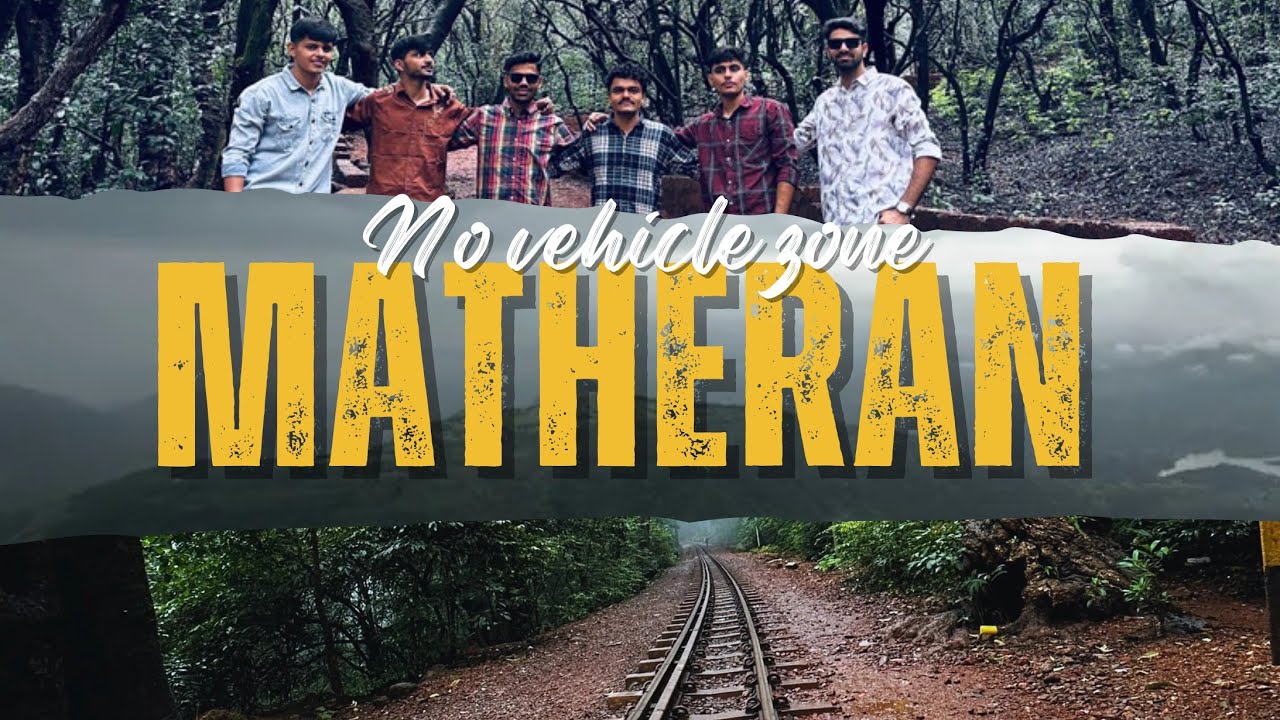“Adventure in Matheran🧗‍♂️, Finale in Mumbai🏙️”
