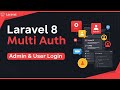 Laravel 8 Multi Auth Authentication Tutorial | Admin & User Login System