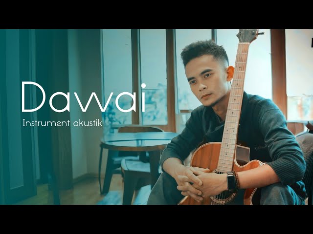 DAWAI - INSTRUMENT AKUSTIK (Fadhilah intan Cover) | Ost Film Air mata diujung Sajadah class=