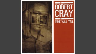 Miniatura del video "Robert Cray - What You Need (Good Man)"