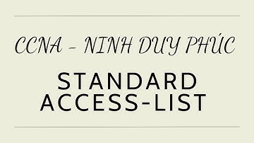 Bài Thực hành 9.2: Thực hành Standard Access-List