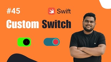 Swift 4 & Xcode 9 :- How To Create Custom Switch Using SwiftySwitch  in iOS Latest 2017 Hindi.