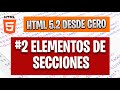 2. HTML5 desde CERO: Etiquetas de SECCIÓN