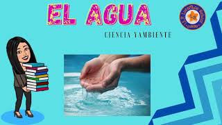 EL AGUA - CIENCIA Y AMBIENTE