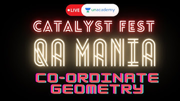 CATalyst Fest | CAT 2020 | Co-Ordinate Geometry | Live on Unacademy CATalyst By Akash Singh