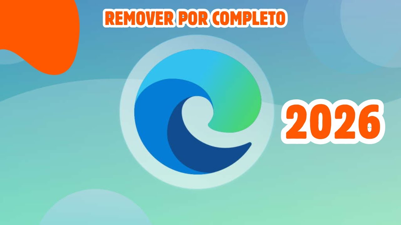 COMO DESINSTALAR O MICROSOFT EDGE RÁPIDO E FÁCIL | WINDOWS 10  e 11 DE FORMA PERMANENTE 2026