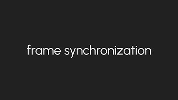 Frame Synchronization