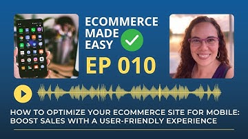 How to Optimize Your Ecommerce Site for Mobile: Boost Sales with a User-Friendly Experience