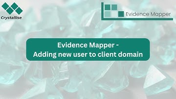 Adding a New User - Evidence Mapper Training