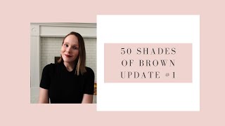 50 SHADES OF BROWN UPDATE #1 | #50ShadesOfBrownPP | PANtastic Ladies Collab