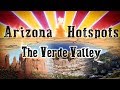 Arizona Hotspots Episode 1   The Verde Valley