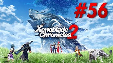 Xenoblade Chronicles 2 Switch Playthrough with Chaos part 56: Mor Ardain