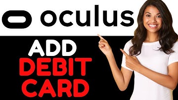 How to add debit card on Oculus Quest 2 app (Full Guide)