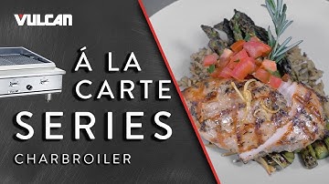 Why Choose Vulcan Standard Gas or Infrared Charbroiler: Chef Pete Fires Up the Grills To Demonstrate