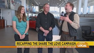 Recapping The Share The Love Campaign With Heuberger Subaru