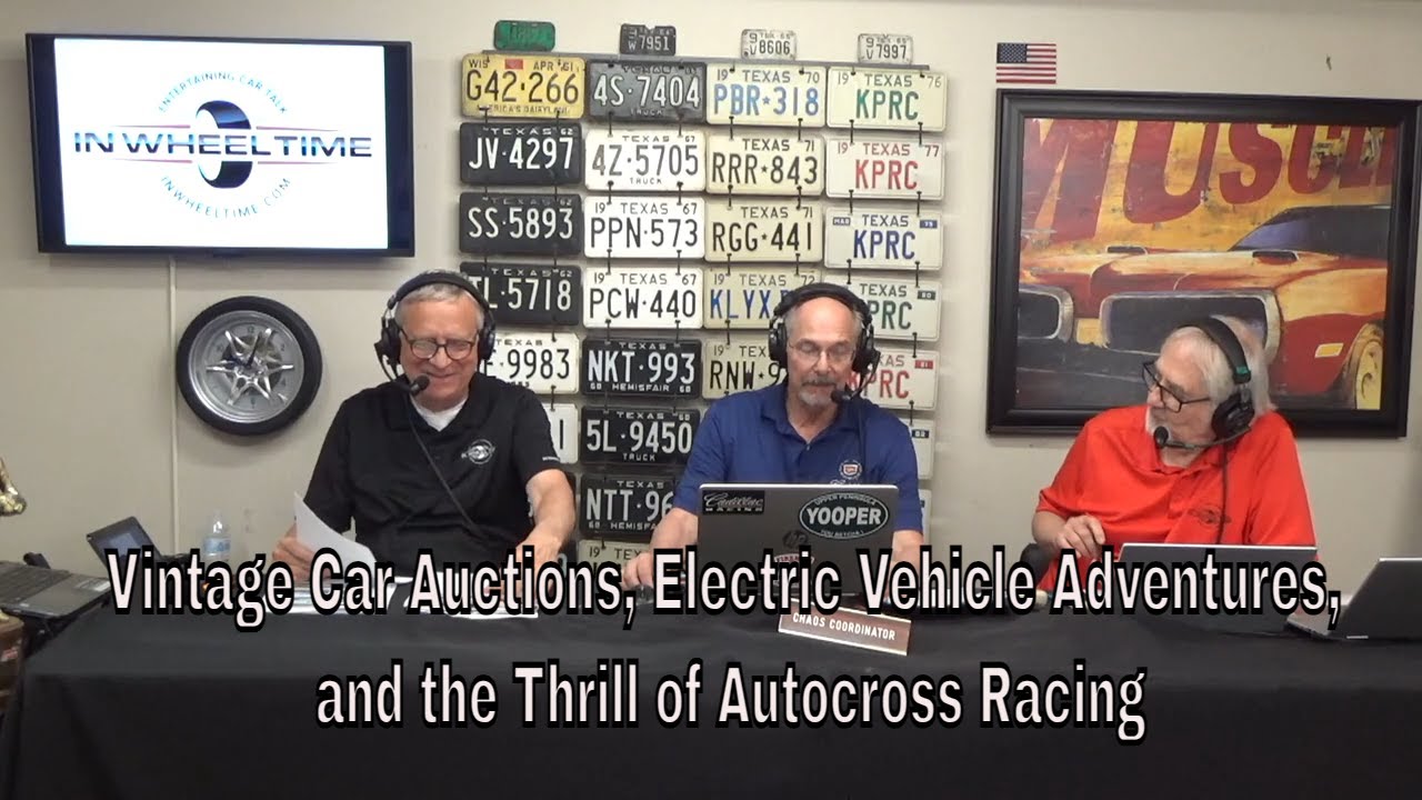 Vintage Car Auctions, Electric Vehicle Adventures, and the Thrill of Autocross Racing