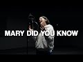 Mary did you know  south oc worship feat christina anderson