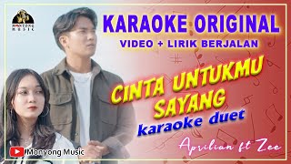 Karaoke Cinta Untukmu Sayang - Aprilian Ft. Fany Zee (Video Karaoke Original + Lirik Berjalan)