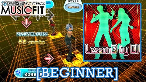 【DDR MUSIC FIT】 Lesson3 by DJ / Dr.DDR [BEGINNER] JP ver.