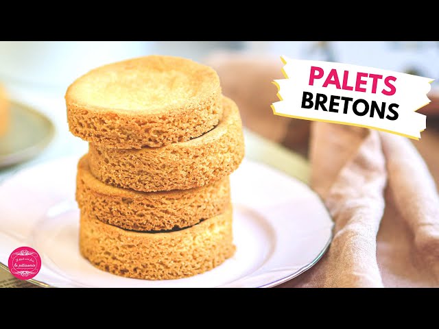 LA VRAIE RECETTE DES PALETS BRETONS MAISON 