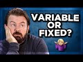 Fixed Rate vs Variable Rate Mortgage 2021 - Which is better?