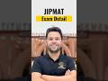 JIPMAT Exam Details | IPM Pathshala