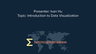 Introduction to Data Visualization —  SWB open online statistics courses