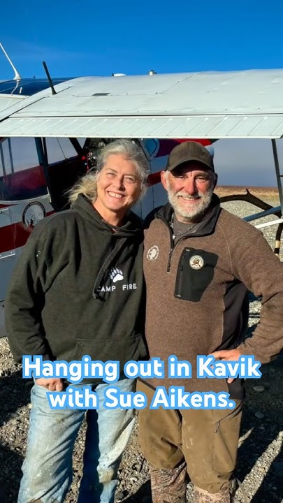 Hanging out in Kavik Alaska with Sue Aikens. Life Below Zero. - YouTube