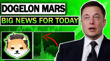 Dogelon Mars (ELON) IS EXPECTED TO MAINTAIN A BULLISH TREND! PRICE  UPDATE TODAY!