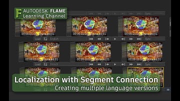 Localization with Segment Connections - Flame 2018.2 Update