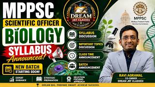 MPPSC SO Biology 2026 Syllabus Discussion | Strategy, Important Topics &amp; New Batch Announcement